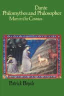 Dante Philomythes And Philosopher: Man In The Cosmos