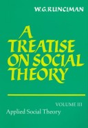 A Treatise On Social Theory: Volume 3, Applied Social Theory