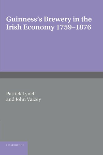 Guinness'S Brewery In The Irish Economy 1759?1876