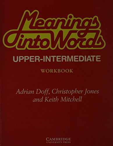 Meanings into Words Upper intermediate Workbook