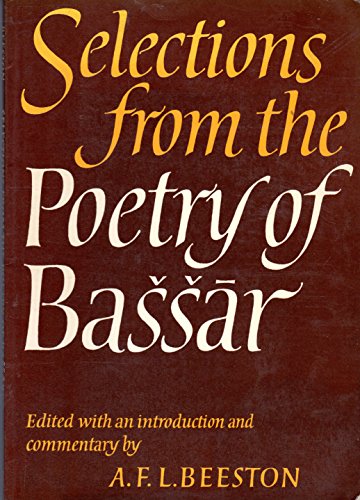 Selections From The Poetry Of Baŝŝār