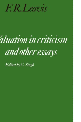 Valuation in Criticism and Other Essays