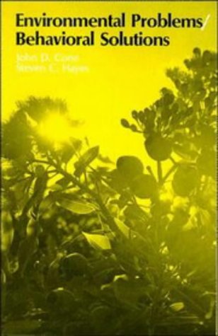 Environmental Problems Behavioral Solutions Environment and Behavior