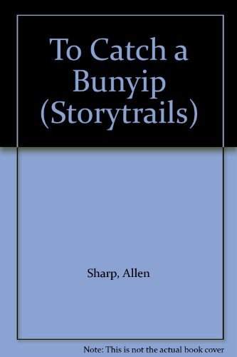 To Catch a Bunyip