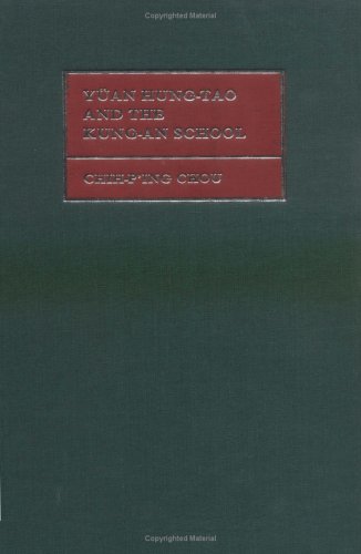 Yuan Hung tao and the Kung an School Cambridge Studies in Chinese History Literature and Institutions