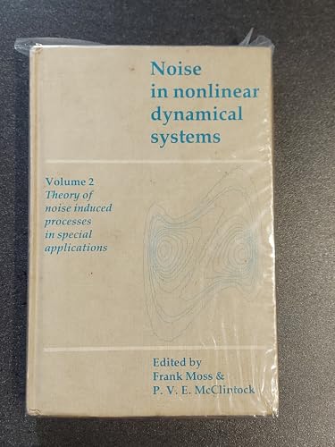 Noise in Nonlinear Dynamical Systems, Vol. 2