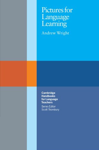 Cambridge Handbooks for Language Teachers - Pictures for Language Learning