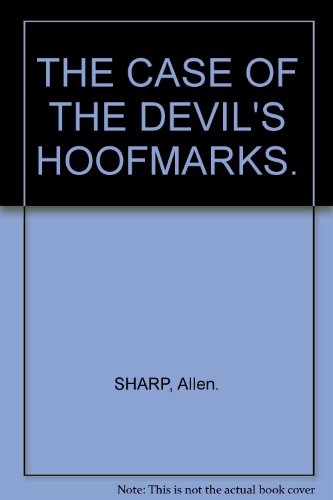 The Case of the Devil's Hoofmarks