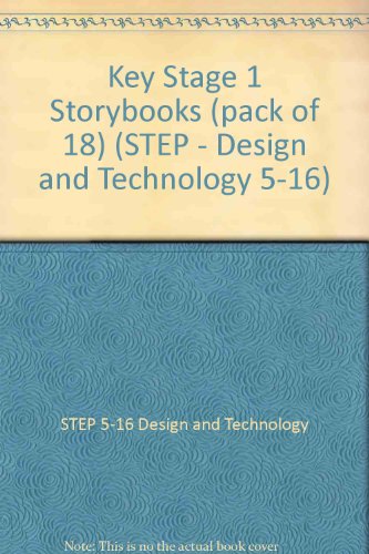 Key Stage 1 Storybooks (Pack Of 18) (STEP - Design And Technology 5-16)