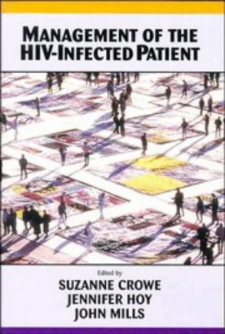 Management of the Hiv-Infected Patient