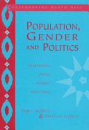 Population, Gender and Politics: Demographic Change in Rural North India
