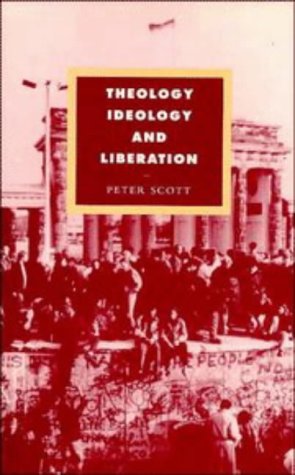 Theology, Ideology and Liberation