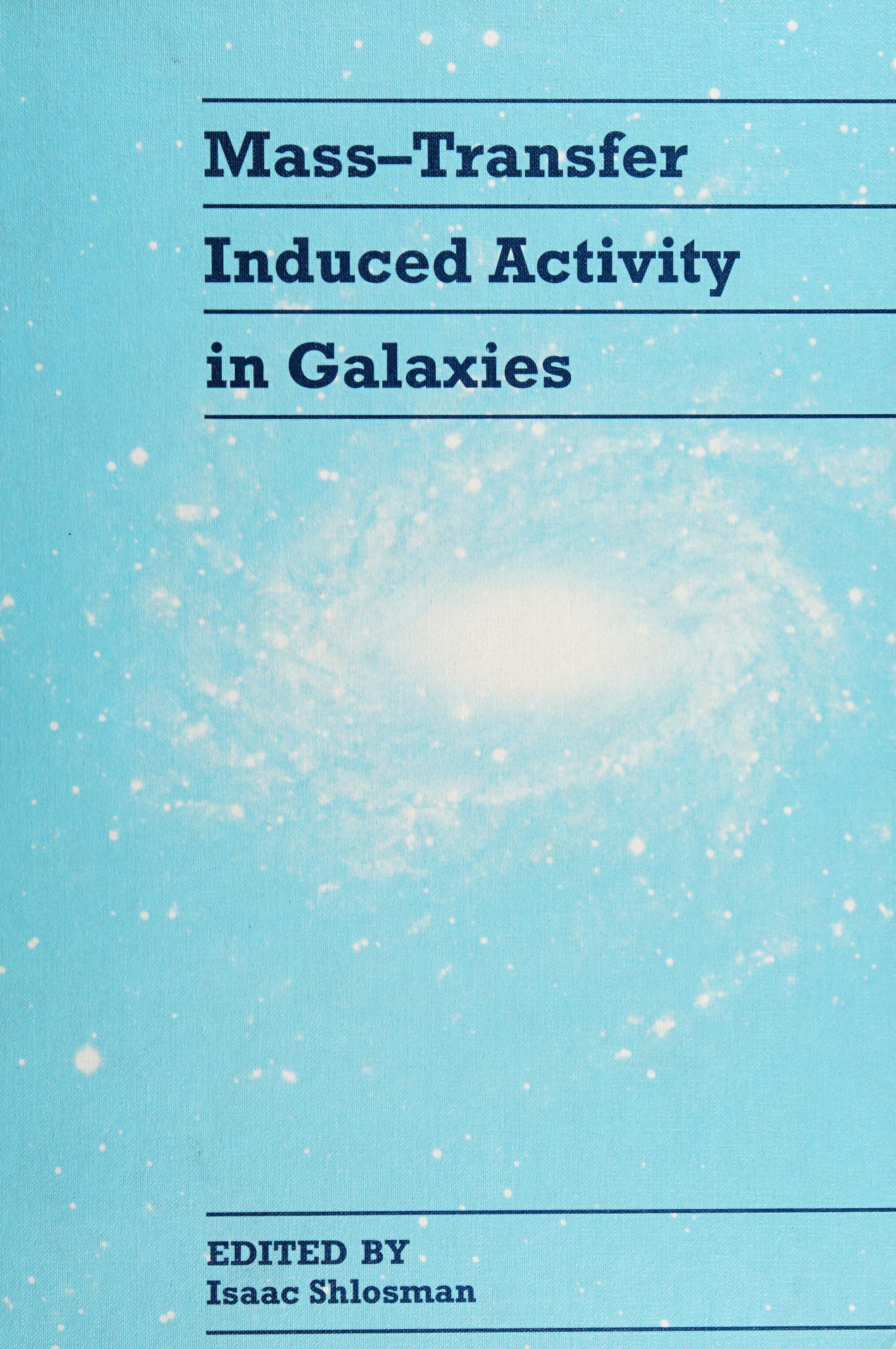 Mass-Transfer Induced Activity in Galaxies