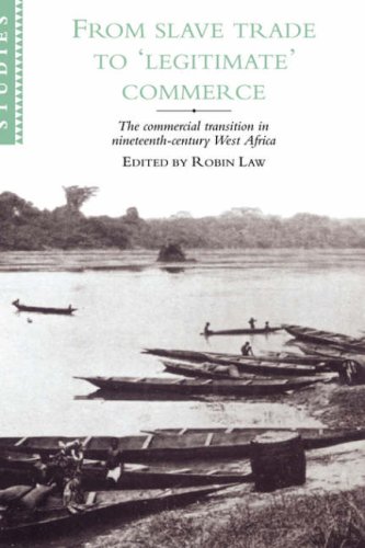 From Slave Trade to Legitimate Commerce