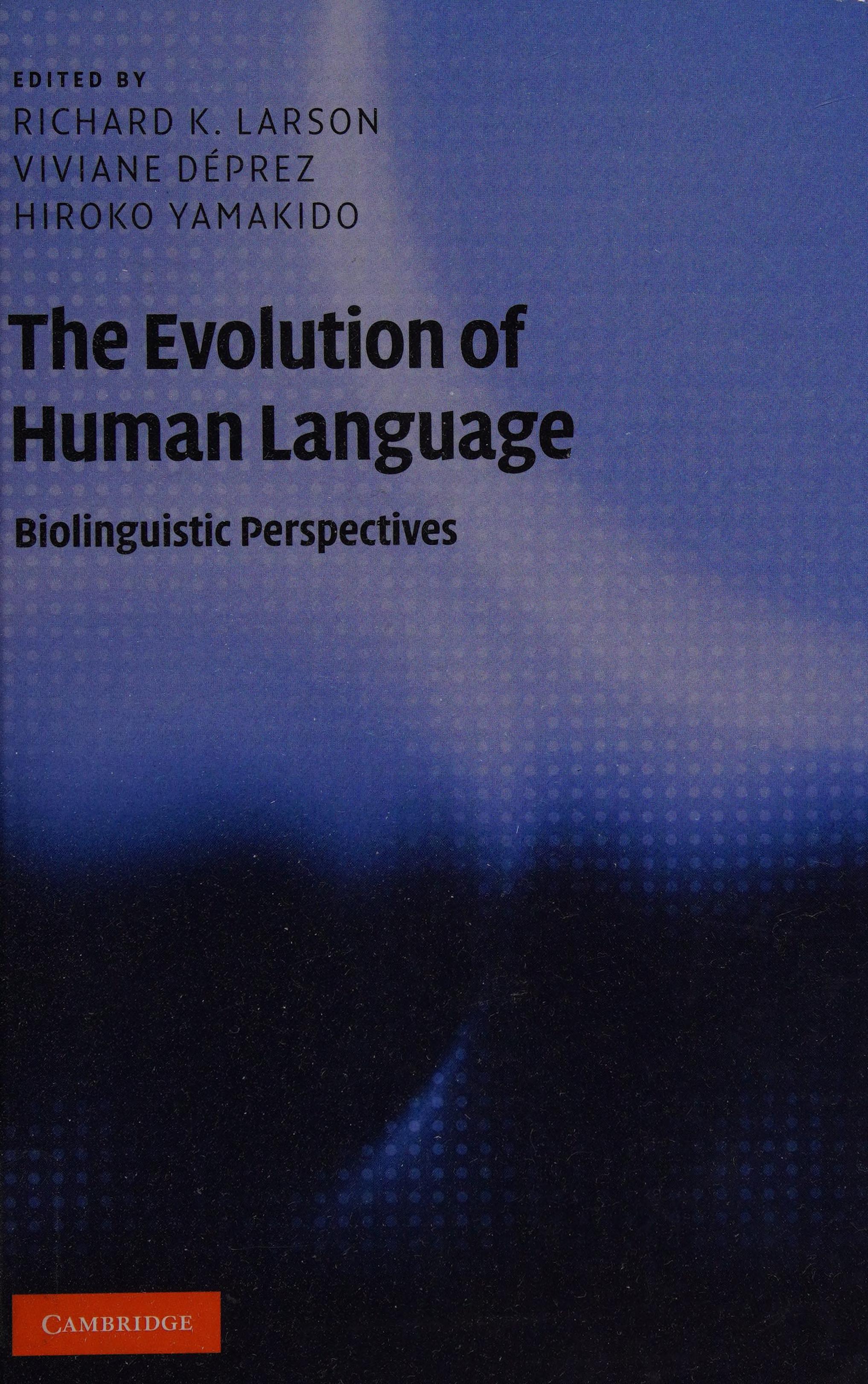 The Evolution of Human Language