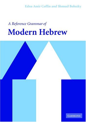 A Reference Grammar of Modern Hebrew Reference Grammars