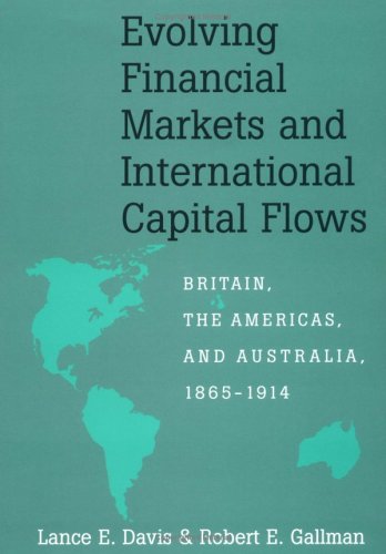 Evolving Financial Markets and International Capital Flows