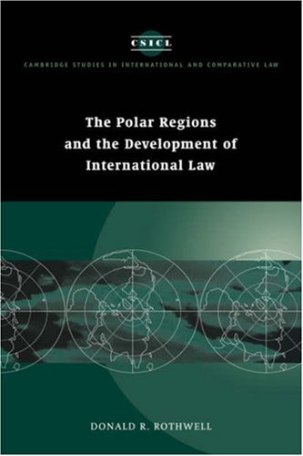 The Polar Regions and the Development of International Law
