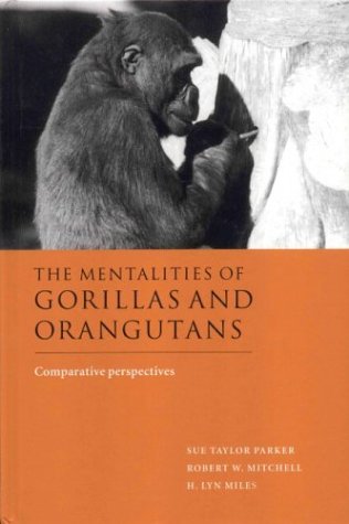 The Mentalities Of Gorillas And Orangutans