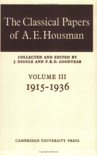 The Classical Papers of a. E. Housman