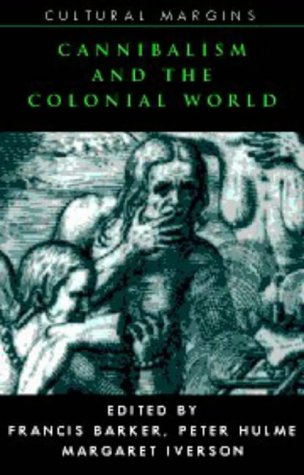 Cannibalism and the Colonial World