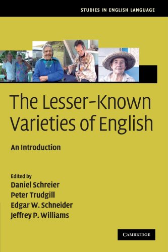 The Lesser-Known Varieties Of English: An Introduction