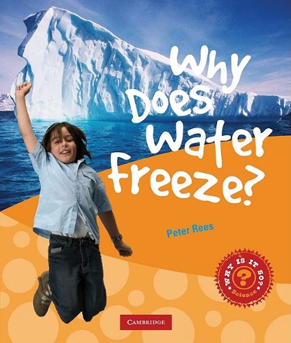 Why Does Water Freeze?