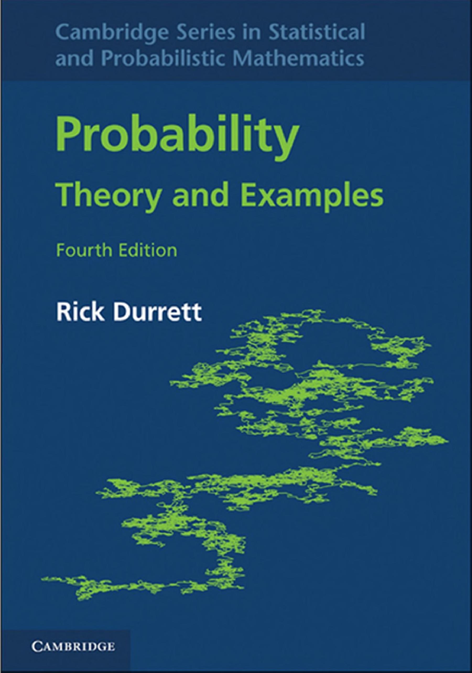 Probability: Theory And Examples