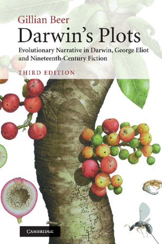 Darwin'S Plots: Evolutionary Narrative In Darwin, George Eliot And Nineteenth-Century Fiction