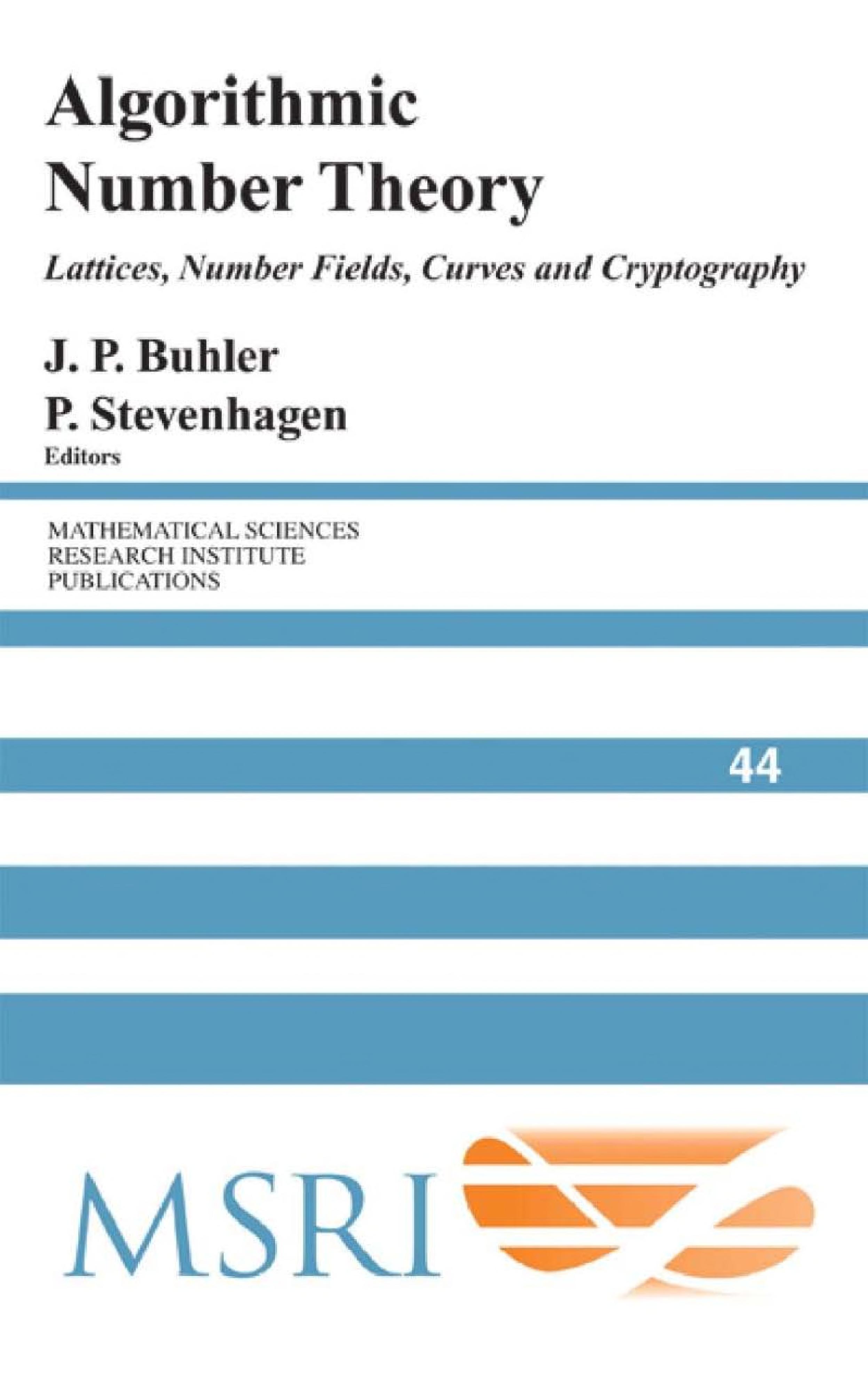 Algorithmic Number Theory: Lattices, Number Fields, Curves And Cryptography