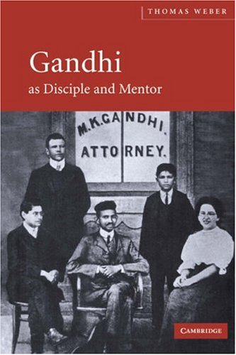 Gandhi as Disciple and Mentor