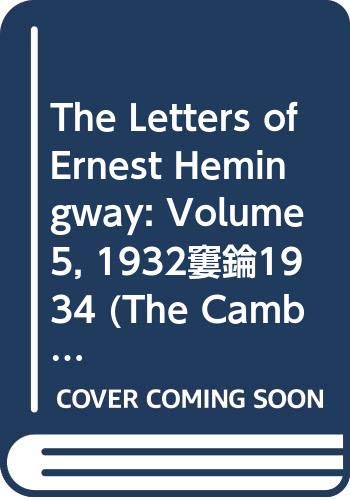 The Letters of Ernest Hemingway