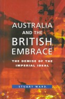 Australia and the British Embrace