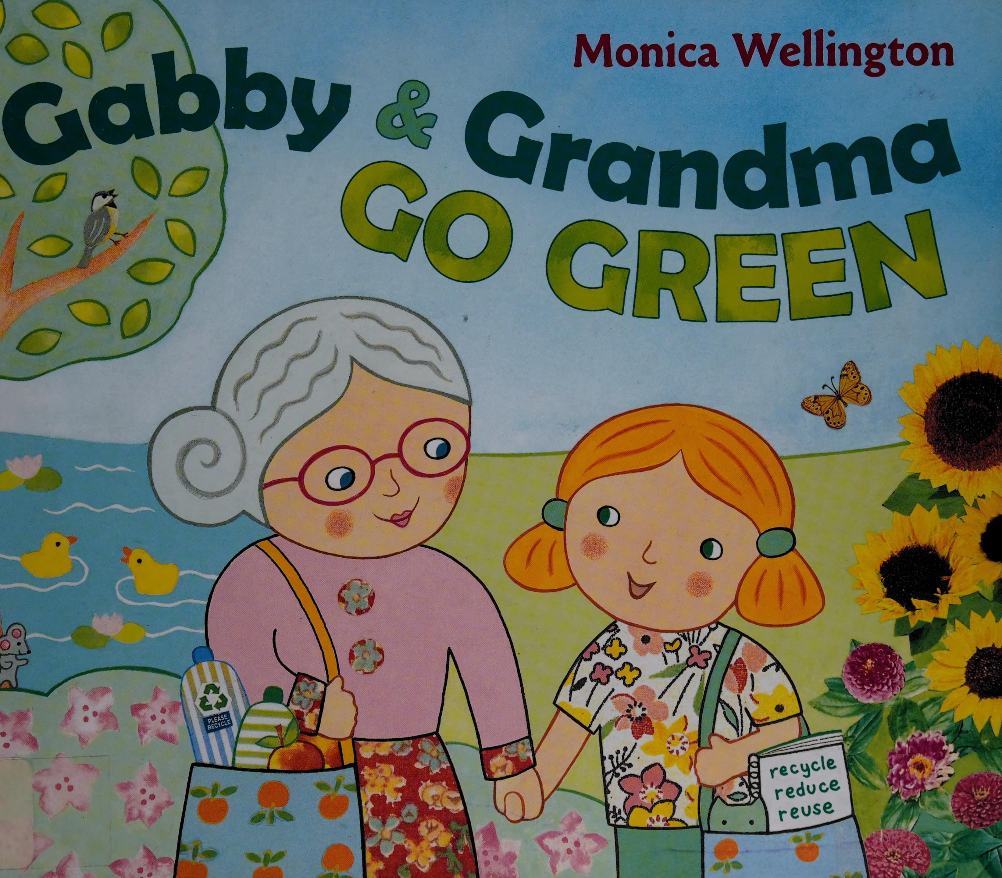 Gabby and Grandma go green