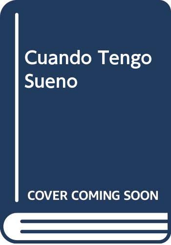 Cuando Tengo Sueno