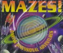 Mazes!