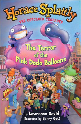 The Terror Of The Pink Dodo Balloons (Horace Splattly)