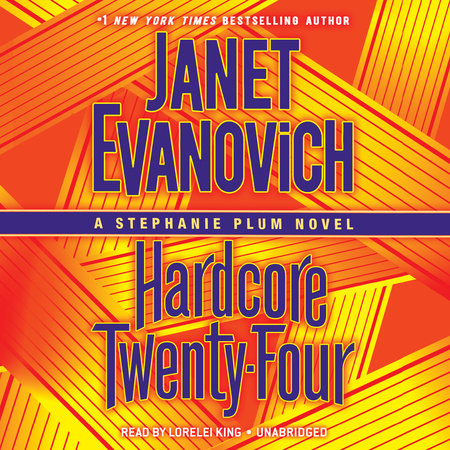 Hardcore Twenty-Four by Janet Evanovich, ISBN 9780525501367