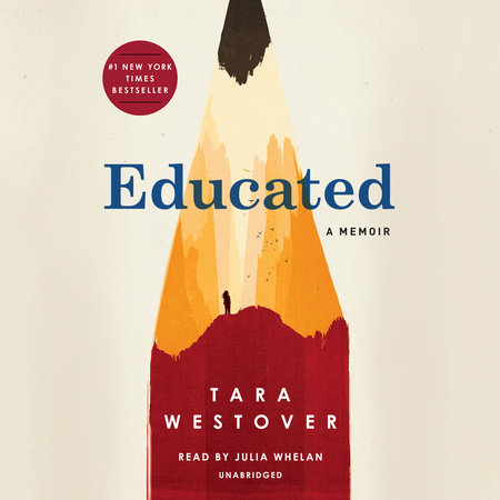 Educated by Tara Westover, ISBN 9780525528067