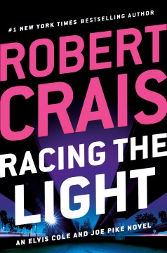 Racing The Light by Robert Crais, ISBN 9780525535720