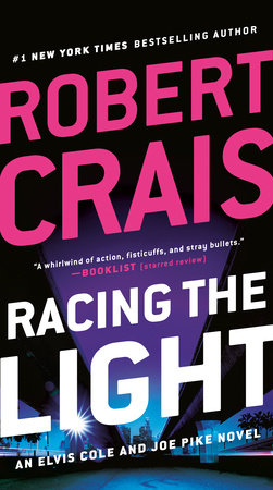 Racing The Light by Robert Crais, ISBN 9780525535751