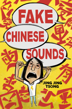 Fake Chinese Sounds by Jing Jing Tsong, ISBN 9780525554127