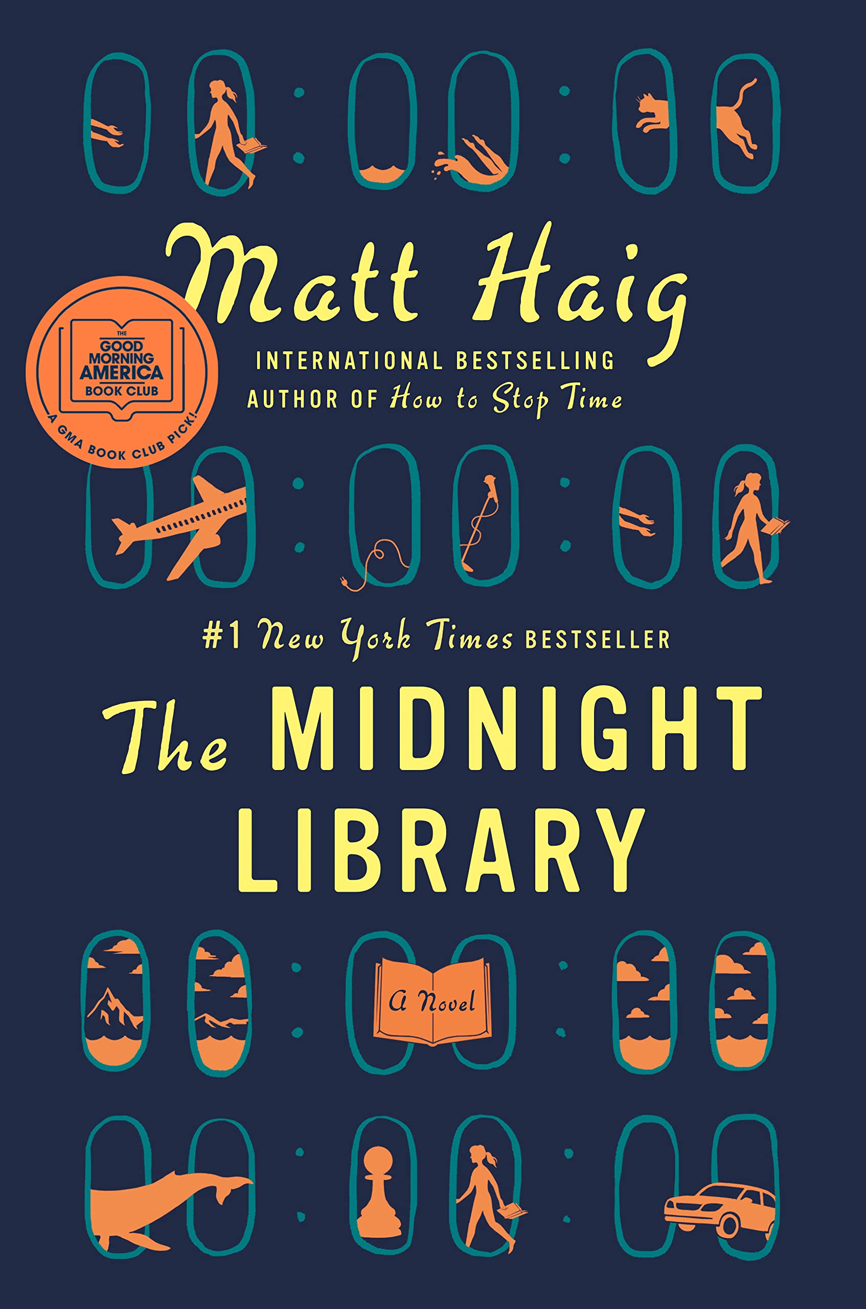 The Midnight Library: A GMA Book Club Pick by Matt Haig, ISBN 9780525559481