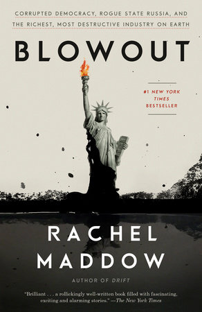 Blowout by Rachel Maddow, ISBN 9780525575498