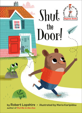 Shut The Door!