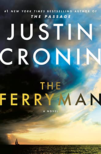 The Ferryman by Justin Cronin, ISBN 9780525619475