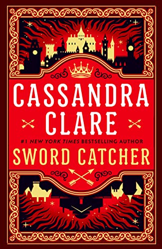Sword Catcher by Cassandra Clare, ISBN 9780525619994