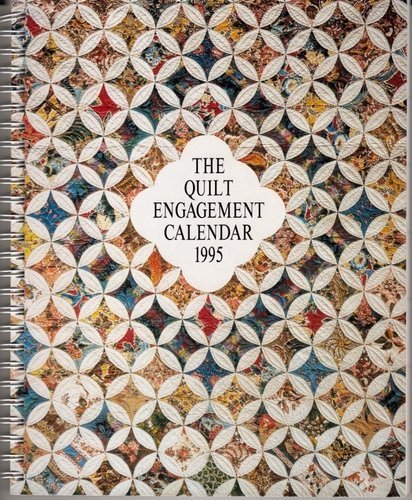 The Quilt Engagement Calendar 1995: 2