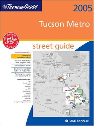 Thomas Guide 2005 Tucson Metro Street Guide