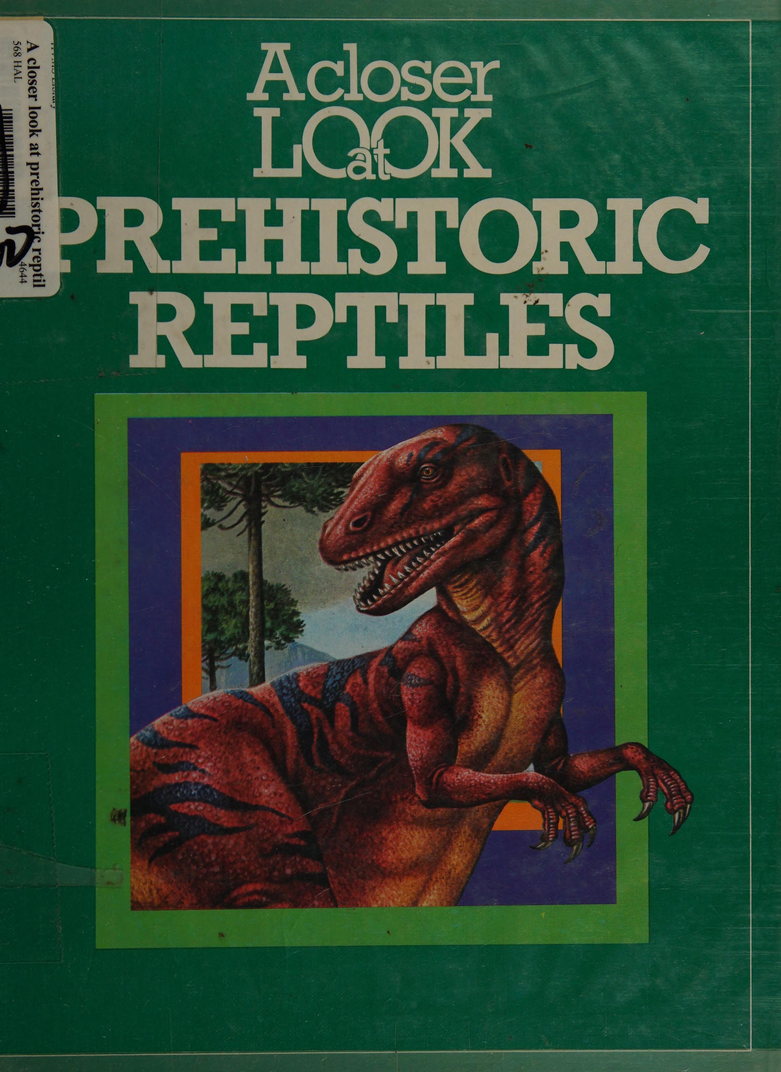 A Closer Look at Prehistoric Reptiles